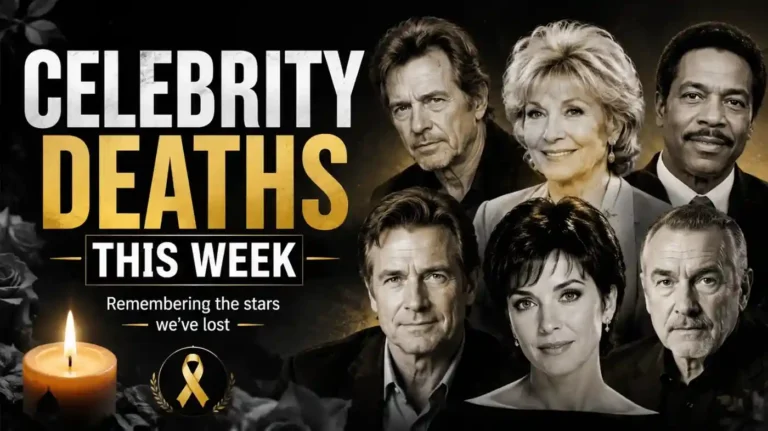 Celebrity Deaths This Week